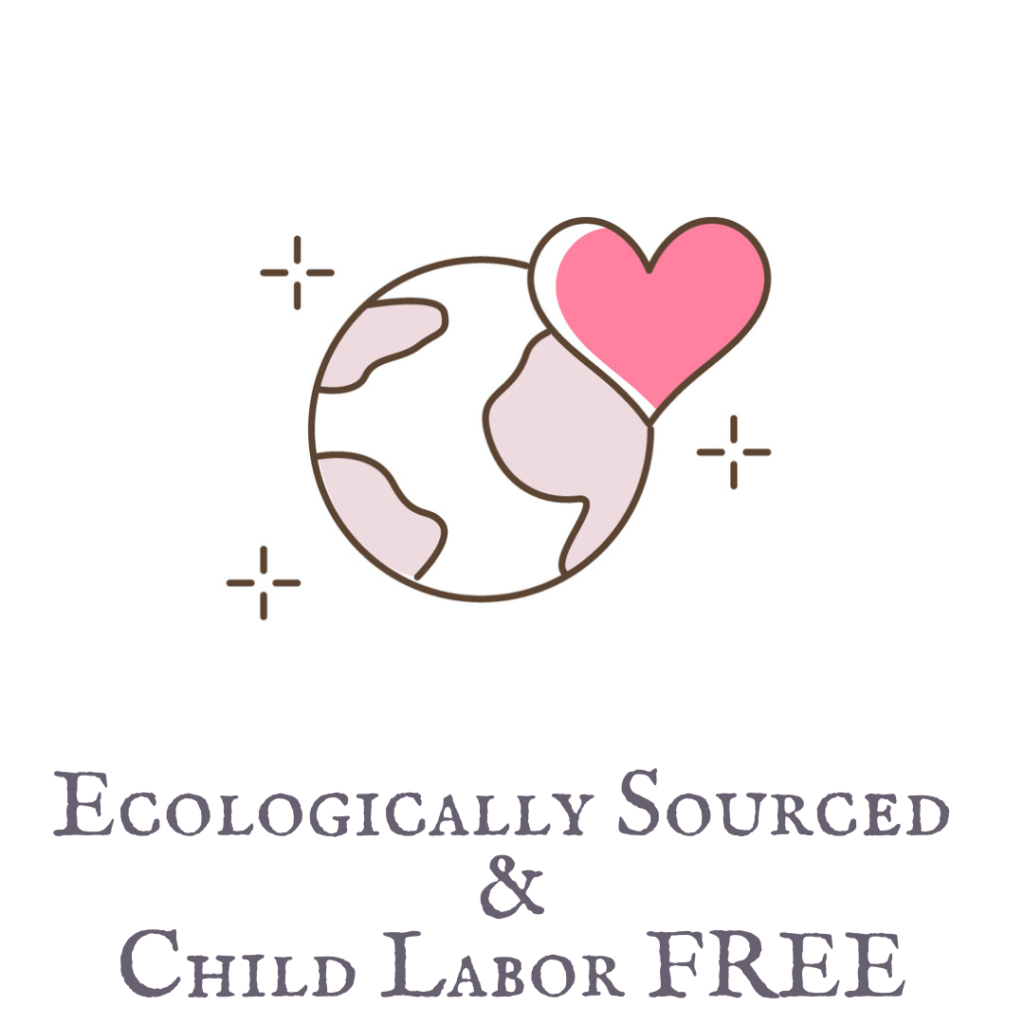 Ecologically sourced and child labor free